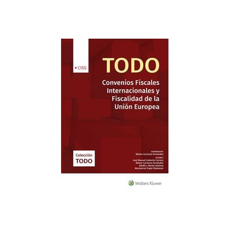 Todo Convenios Fiscales Internacionales y Fiscalidad de la Unión Europea