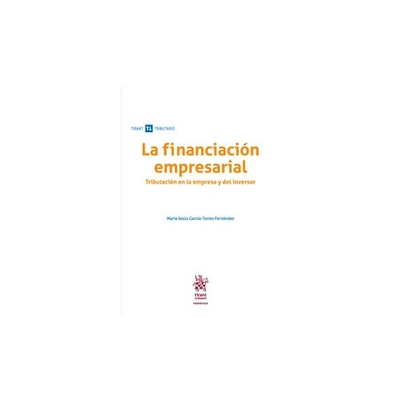 La Financiación Empresarial. Tributación en la Empresa y del Inversor