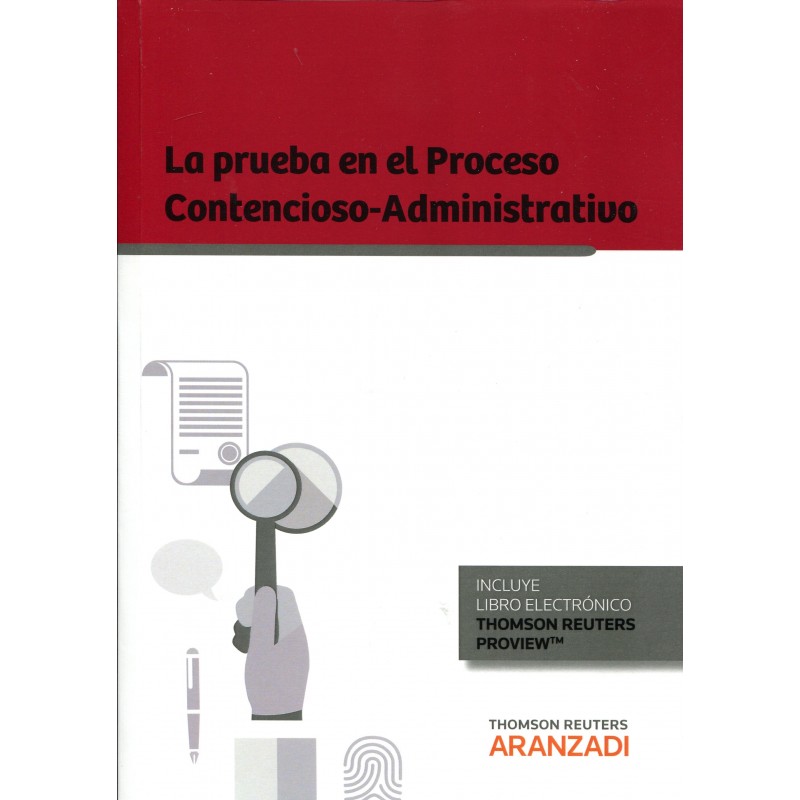 La Prueba en el Proceso Contencioso-Administrativo