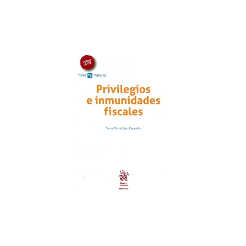 Privilegios e inmunidades fiscales