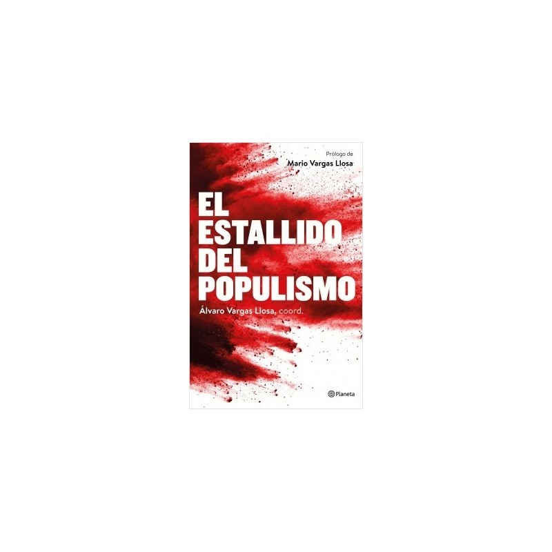 El estallido del populismo