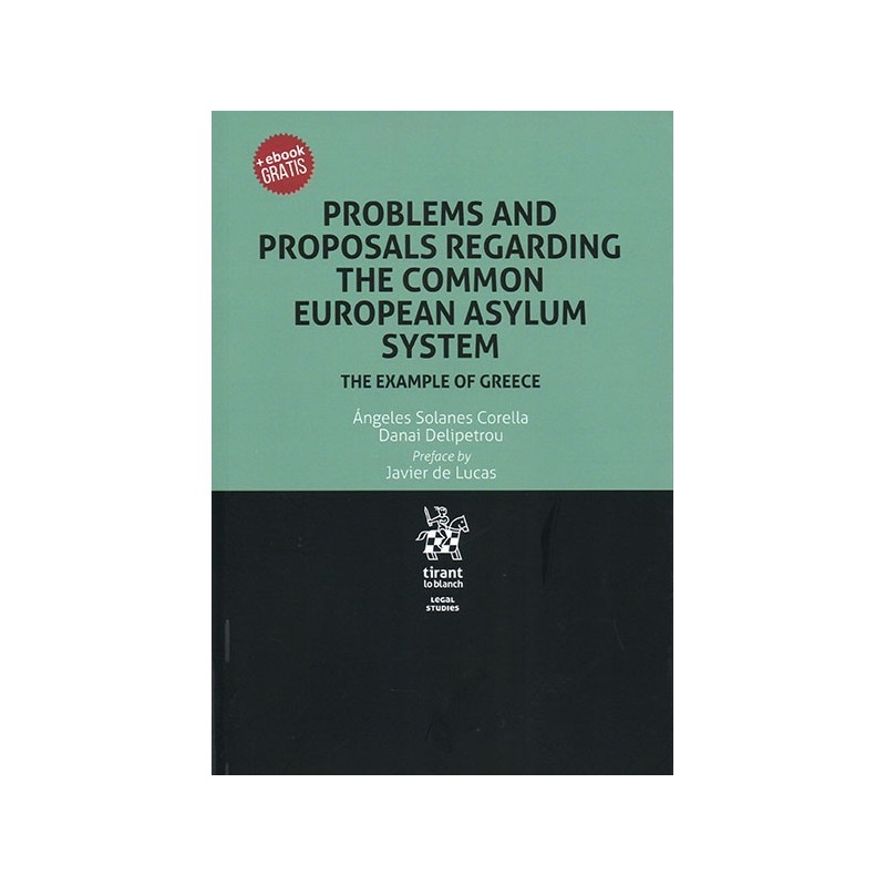 Problems and proposals regarding the common European Asylum System