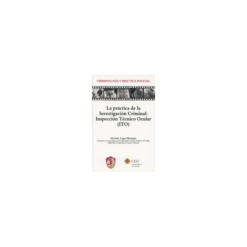 La práctica de la Investigación Criminal: Inspección Técnico Ocular (ITO)