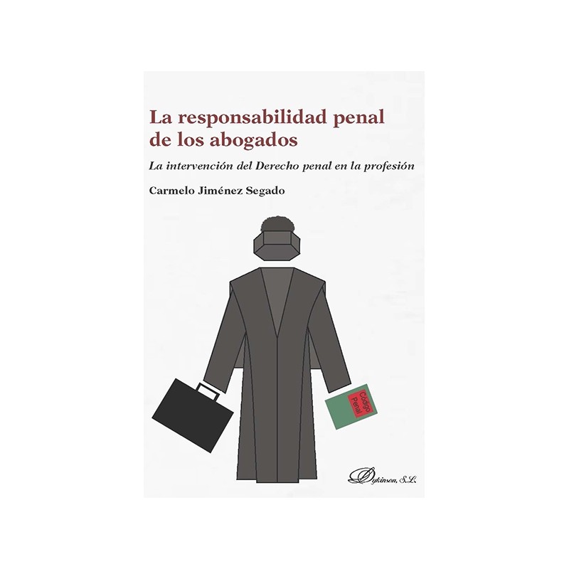 La responsabilidad penal de los abogados