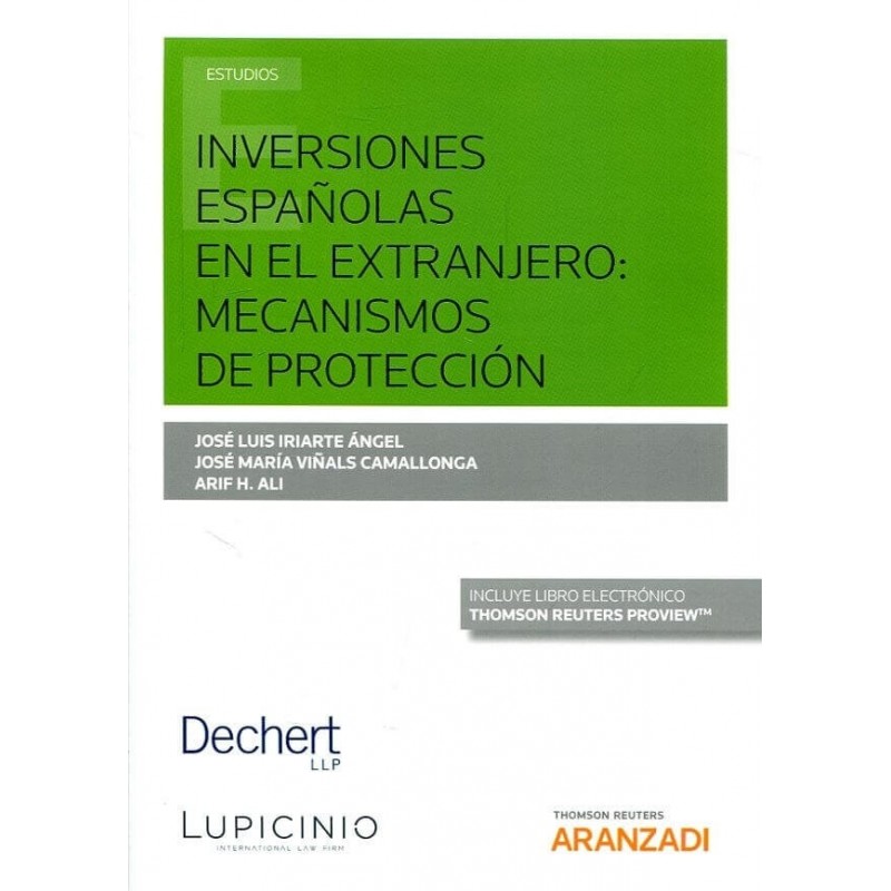 Inversiones españolas en el extranjero. Mecanismos de protección