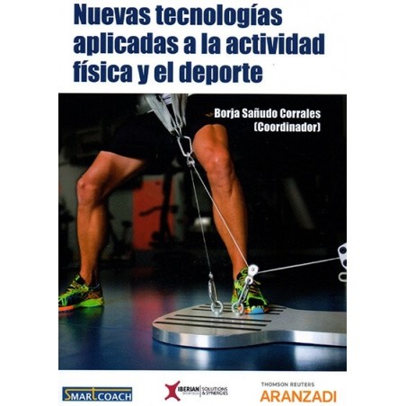 Nuevas tecnologías aplicadas a la actividad física y el deporte