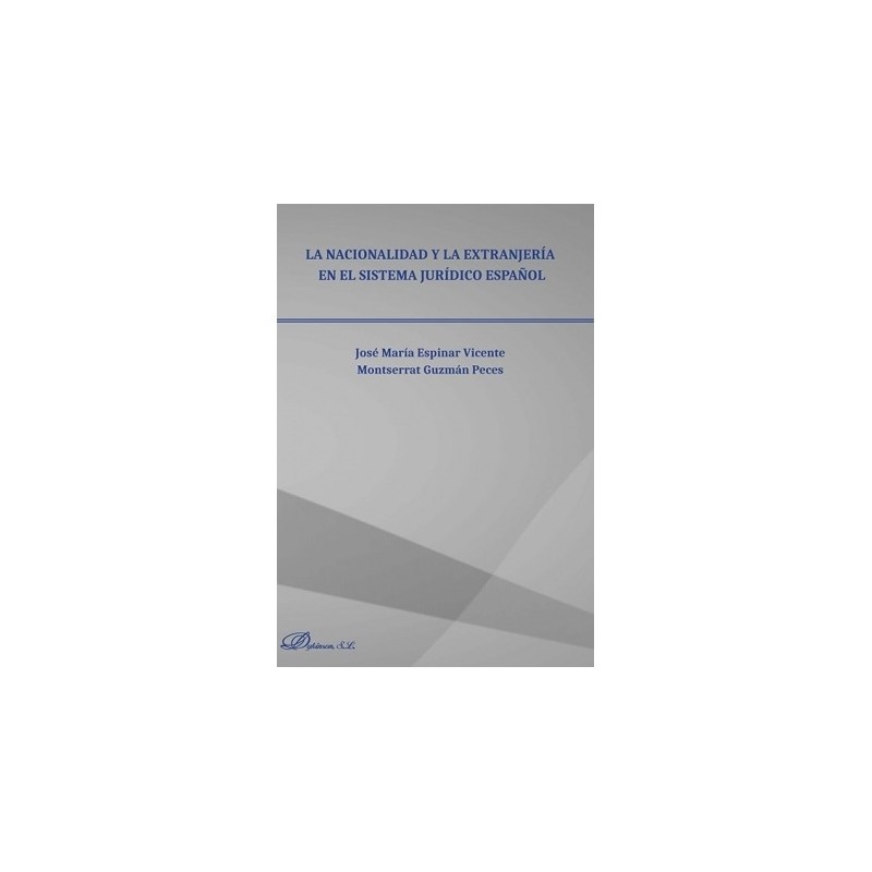 La nacionalidad y la extranjería en el sistema jurídico español
