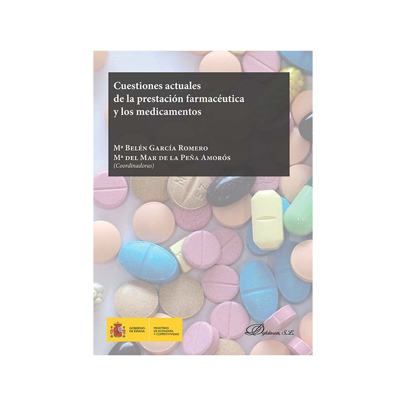 Cuestiones actuales de la prestación farmacéutica y los medicamentos