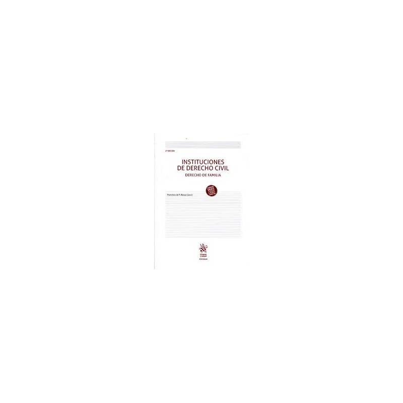 Instituciones de Derecho Civil. Derecho de Familia