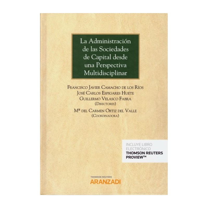 La administración de las sociedades de capital desde una perspectiva multidisciplinar