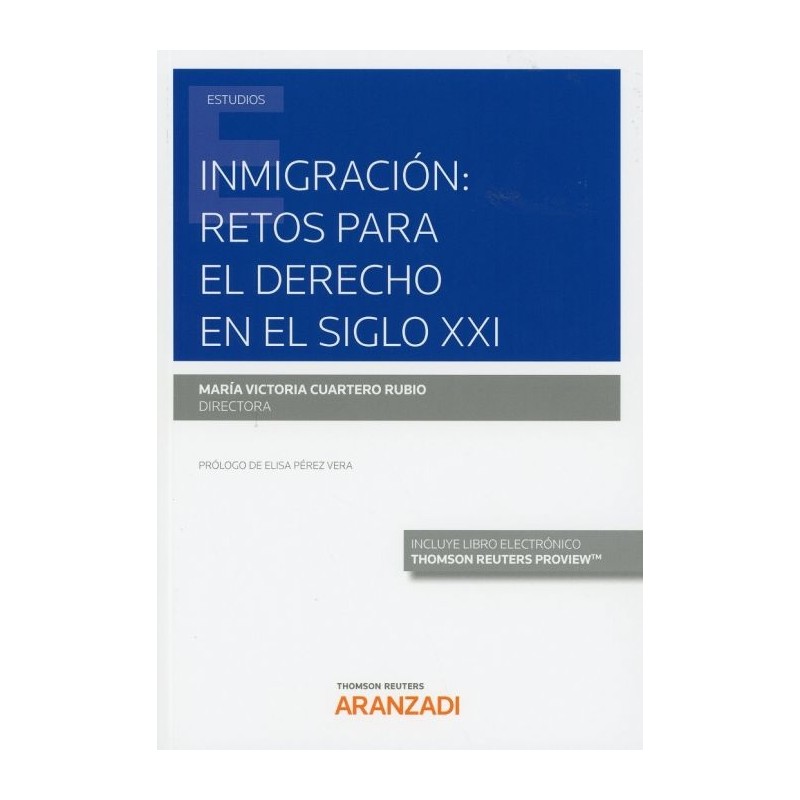 Inmigración: retos para el derecho en el siglo XXI