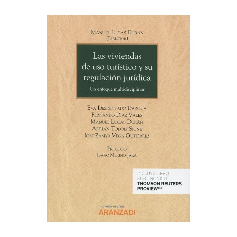 Las Viviendas de Uso Turístico y su Regulación Jurídica