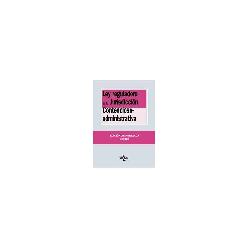 Ley reguladora de la Jurisdicción Contencioso-administrativa