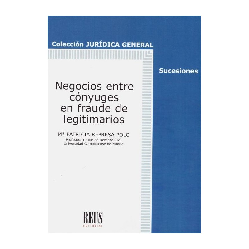 Negocios entre cónyuges en fraude de legitimarios