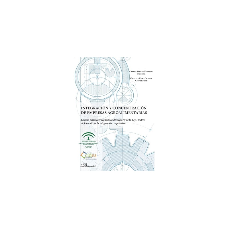 Integración y concentración de empresas agroalimentarias