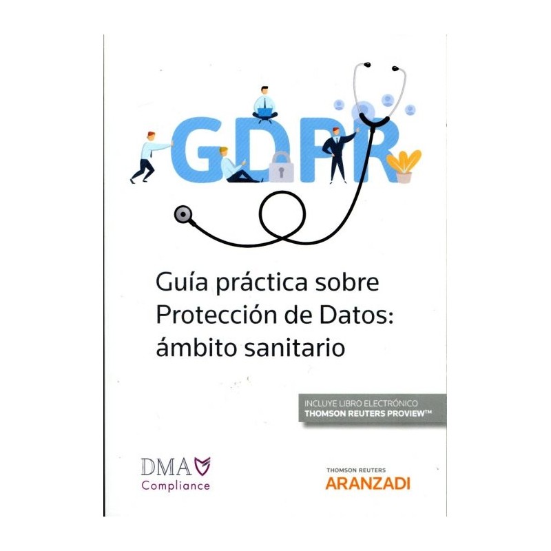 Guía Práctica sobre Protección de datos: ámbito sanitario