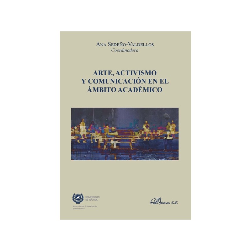 Arte, activismo y comunicación en el ámbito académico