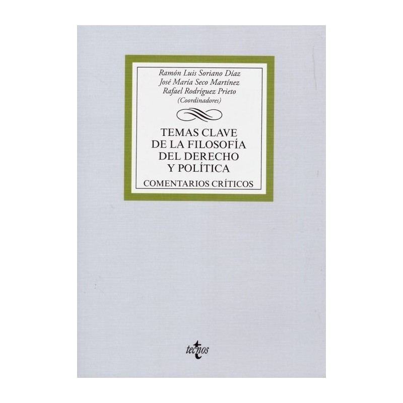 Temas clave de la filosofía del Derecho y política