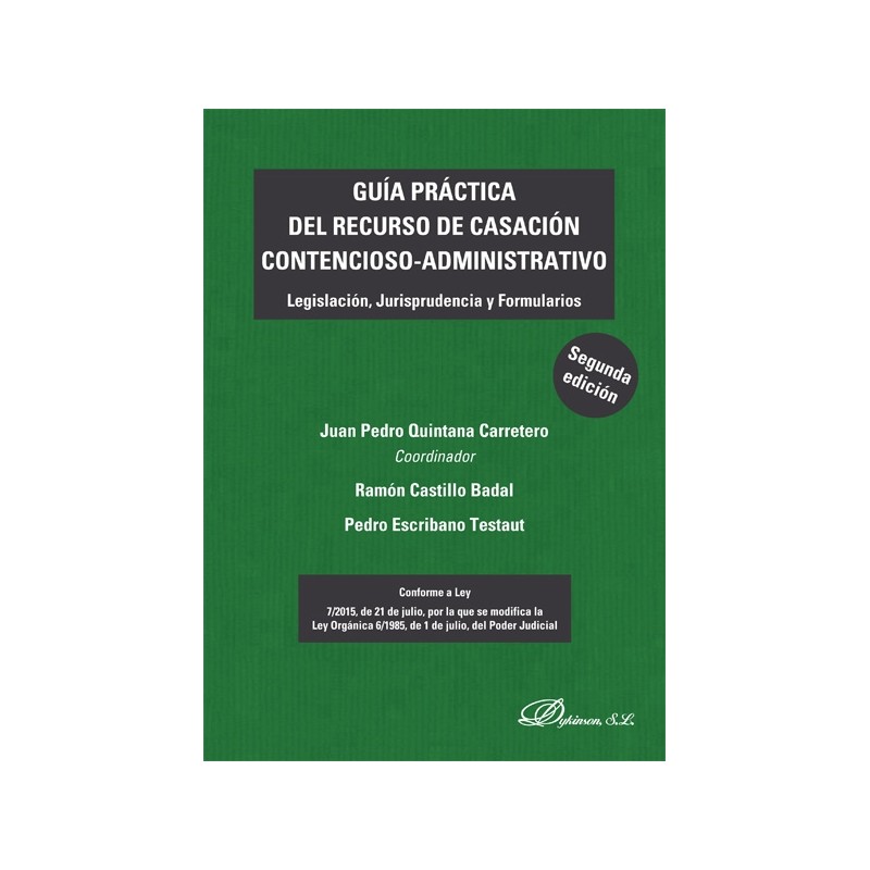 Guía práctica del recurso de casación contencioso-administrativo