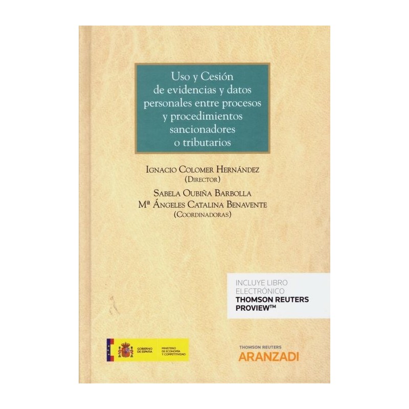 Uso y cesión de evidencias y datos personales entre procesos y procedimientos sancionadores o tributarios