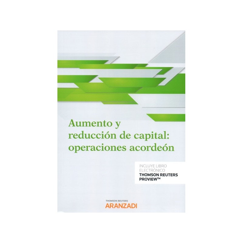Aumento y reducción de capital: operaciones acordeón