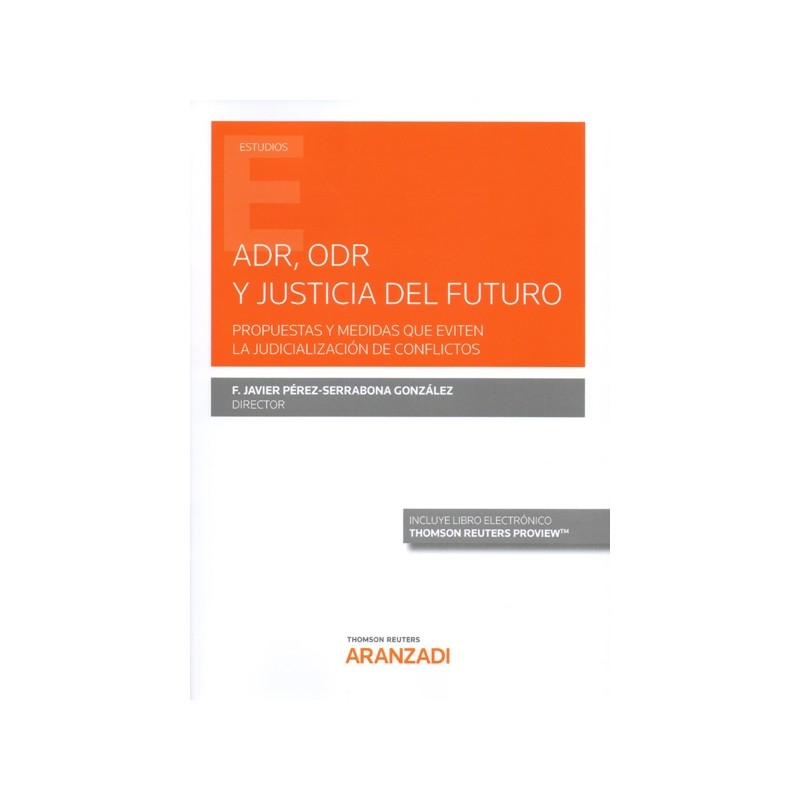 ADR, ODR y justicia del futuro