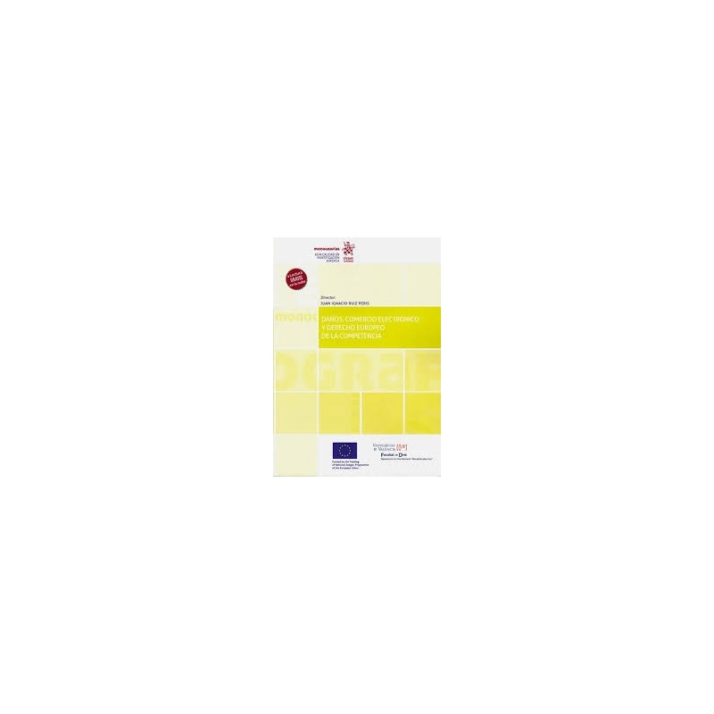 Daños, Comercio Electrónico y Derecho Europeo de la Competencia