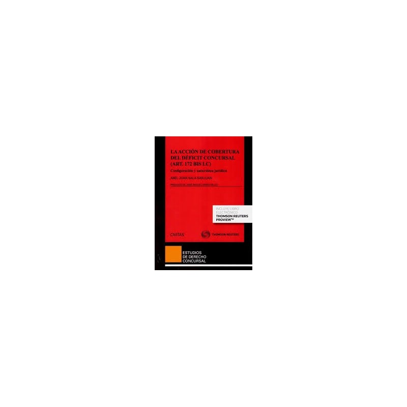 La Acción de cobertura del déficit concursal (art. 172 bis LC) (Papel + e-book)
