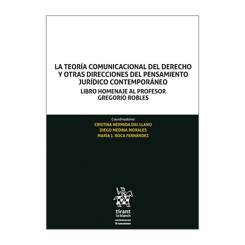 La Teoría Comunicacional del Derecho y Otras Direcciones del Pensamiento Jurídico Contemporáneo