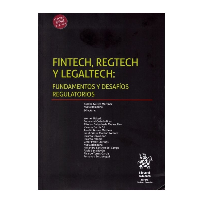 Fintech, Regtech y Legaltech: Fundamentos y desafíos regulatorios
