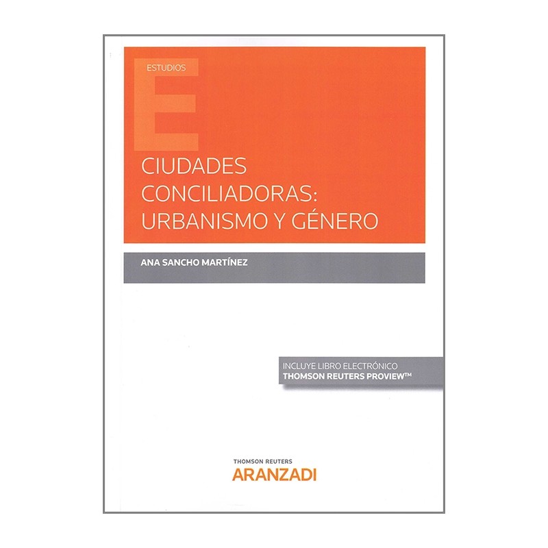 Ciudades conciliadoras: urbanismo y género