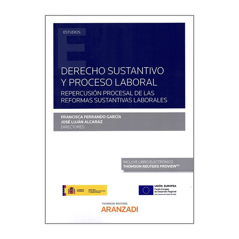 Derecho sustantivo y proceso laboral