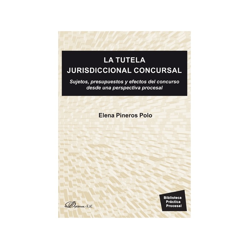 La tutela jurisdiccional concursal