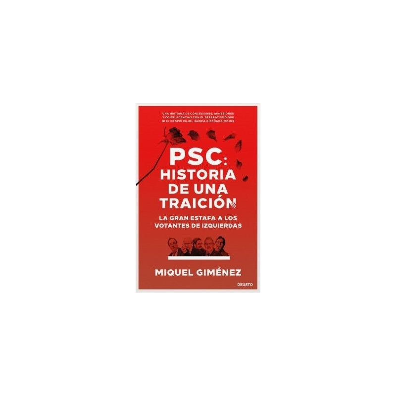 PSC: Historia de una traición