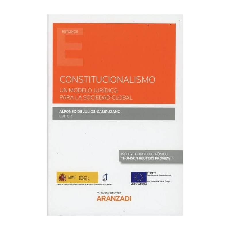 Constitucionalismo. Un modelo jurídico para la sociedad global