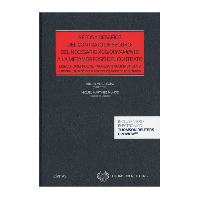 Retos y desafíos del contrato de seguro: del necesario aggiornamento a la metamorfosis del contrato