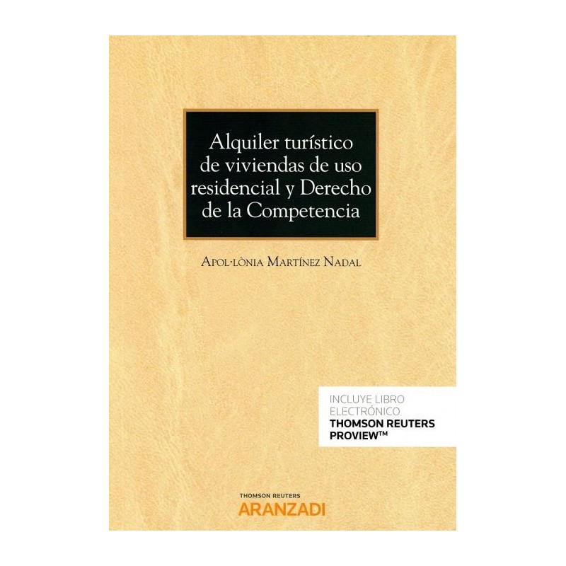 Alquiler turístico de viviendas de uso residencial y derecho de la competencia