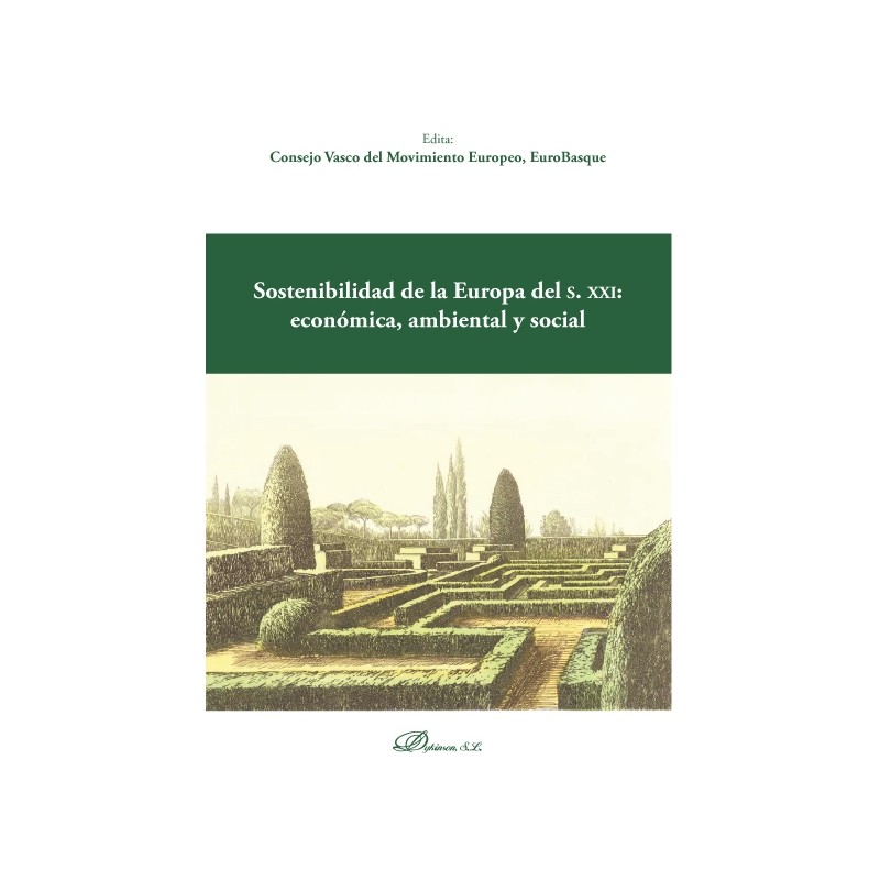 Sostenibilidad de la Europa del S. XXI: económica, ambiental y social