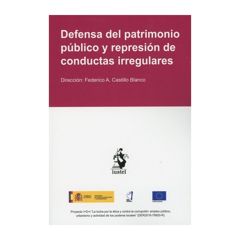 Defensa del patrimonio público y represión de conductas irregulares