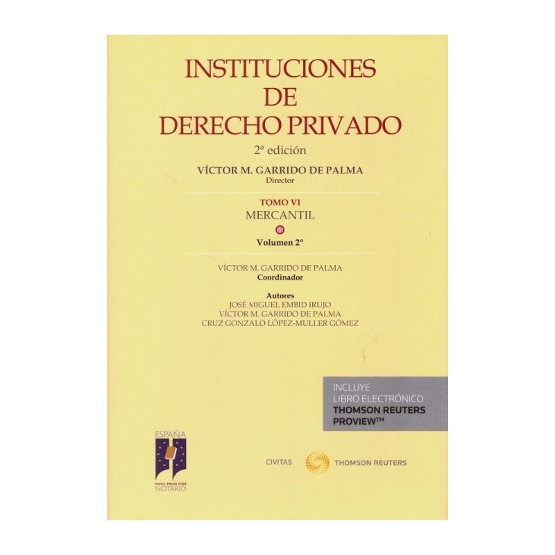 Instituciones de derecho privado. Tomo VI. Mercantil. Vol. 2º
