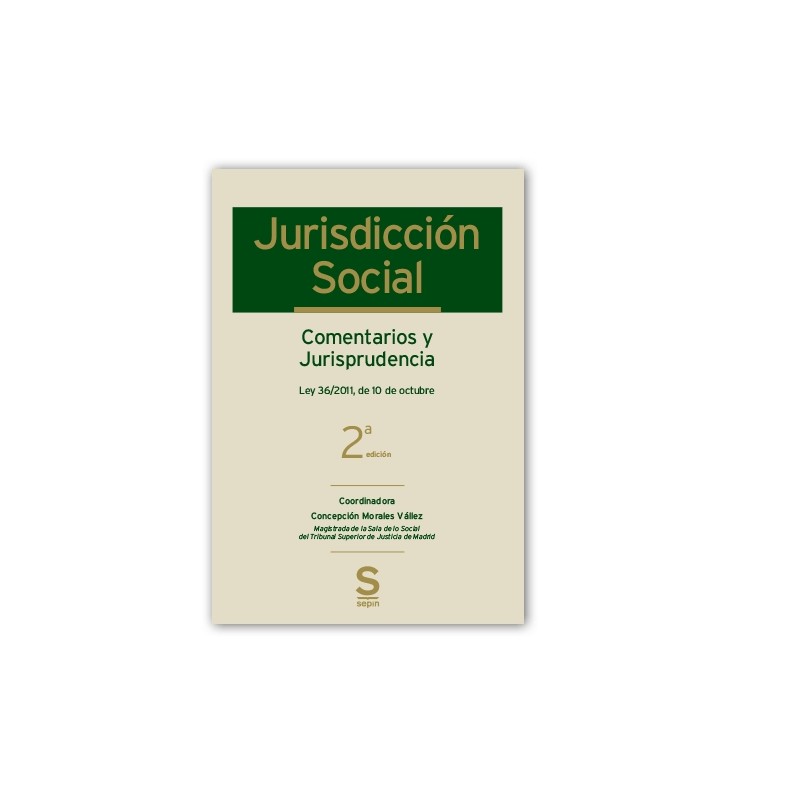 Jurisdicción Social. Comentarios y Jurisprudencia