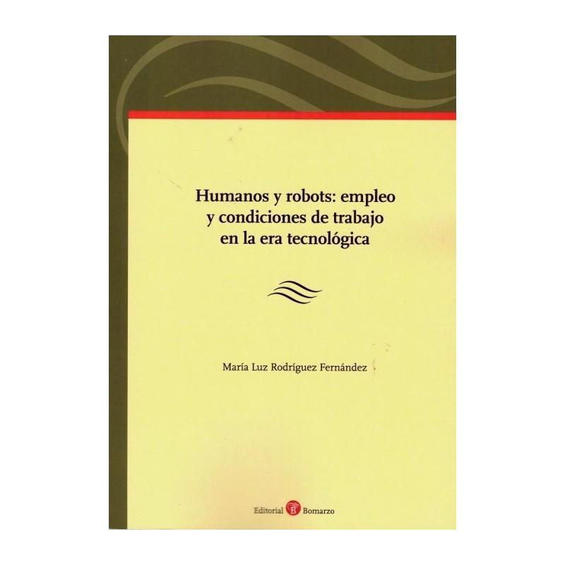 Humanos y robots: empleo y condiciones de trabajo en la era tecnológica