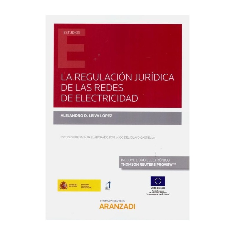 La regulación jurídica de las redes de electricidad