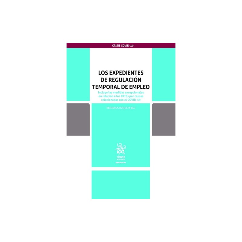 Los expedientes de regulación temporal de empleo