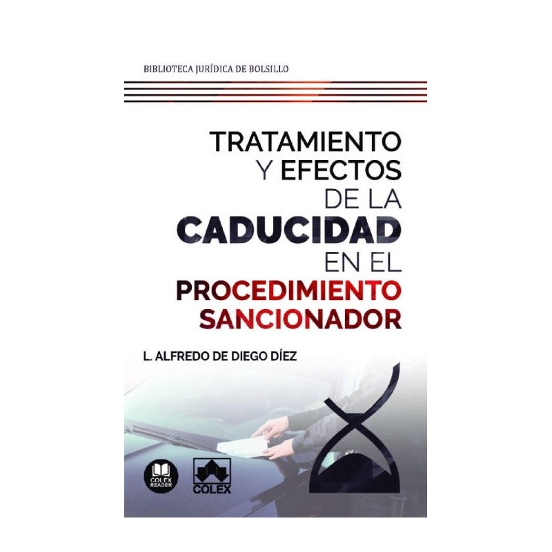 Tratamiento y efectos de la caducidad en el procedimiento sancionador