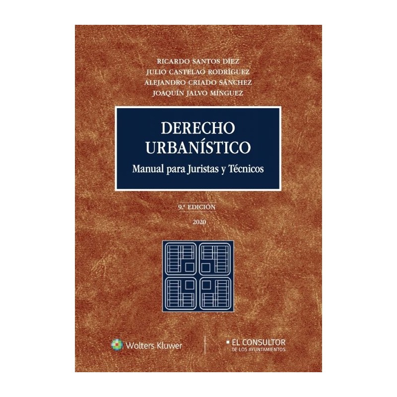 Derecho urbanístico. Manual para juristas y técnicos