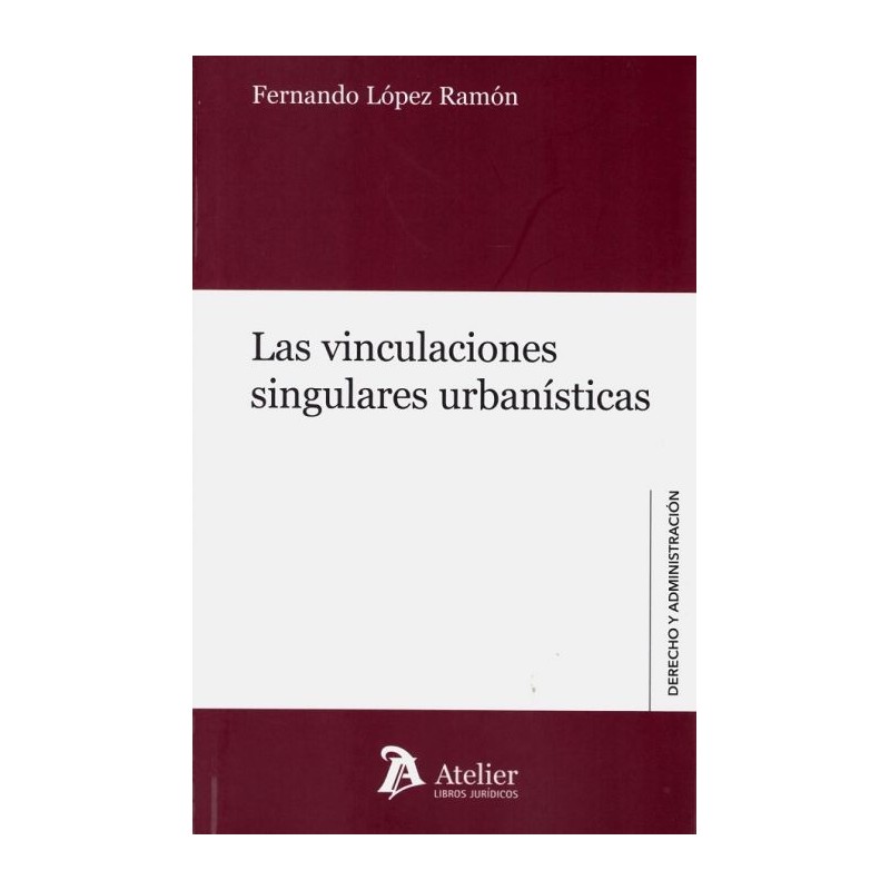 Las vinculaciones singulares urbanísticas