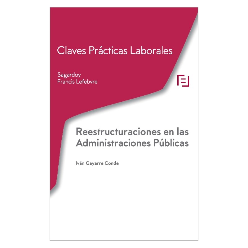 Reestructuraciones en las Administraciones Públicas