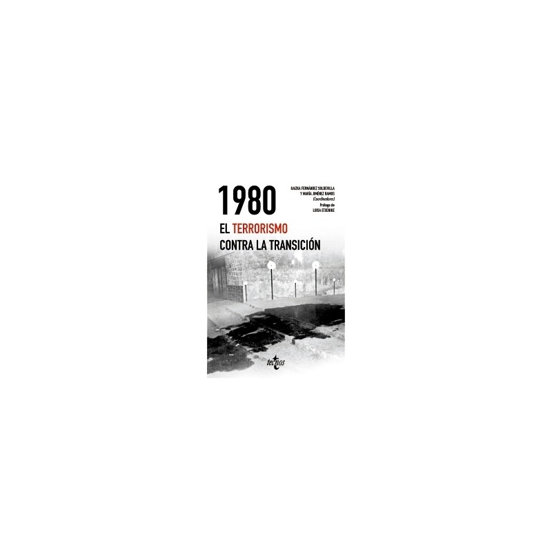 1980. El terrorismo contra la Transición