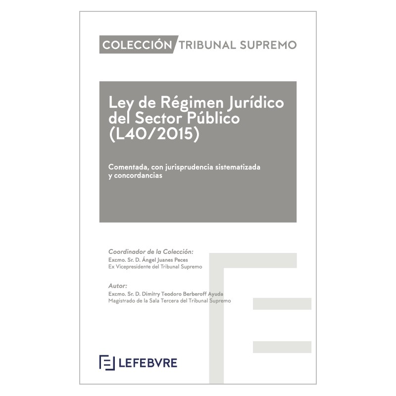 Prepublicación. Ley de Régimen Jurídico del Sector Público. L40/2015